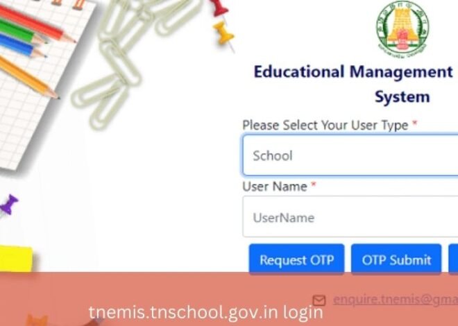 Comprehensive Guide to tnemis.tnschool.gov.in login Portal: Registration, Login, and Features