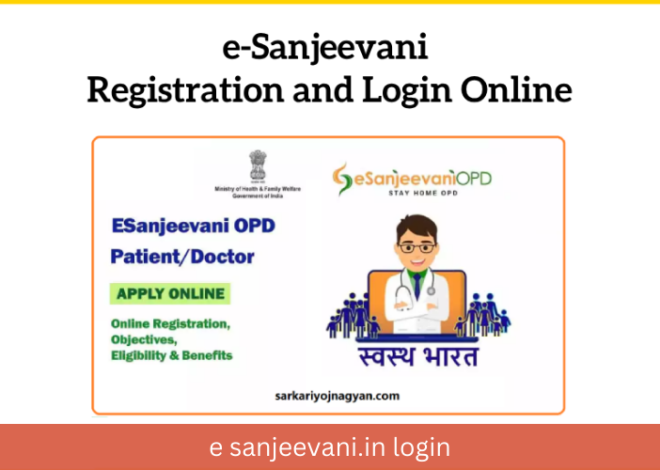 e Sanjeevani.in Login: A Complete Guide for Accessing Telemedicine Services