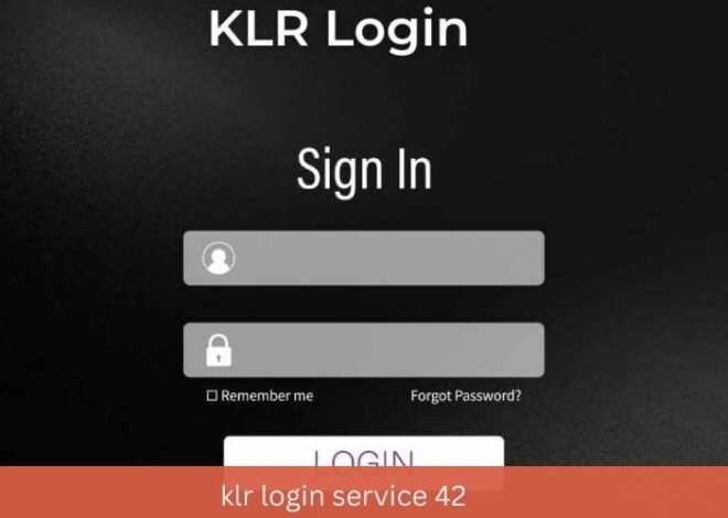 KLR Login Service 42: A Comprehensive Guide to Seamless Access