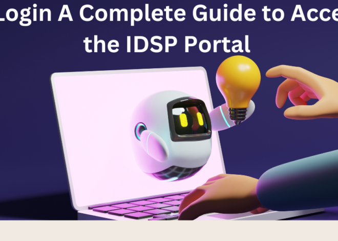 IDSP Login A Complete Guide to Accessing the IDSP Portal