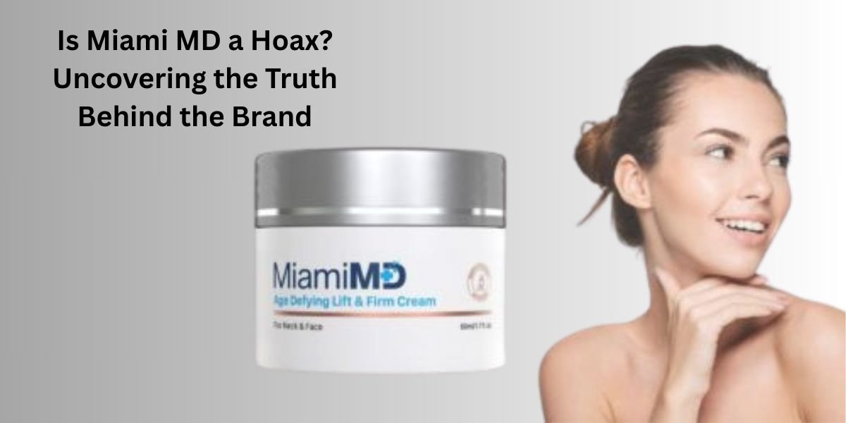 Is Miami MD a Hoax? Uncovering the Truth Behind the Brand