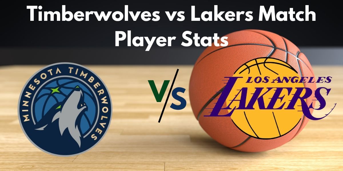 Timberwolves vs Lakers Match Player Stats Box Score on April 30th, 2025