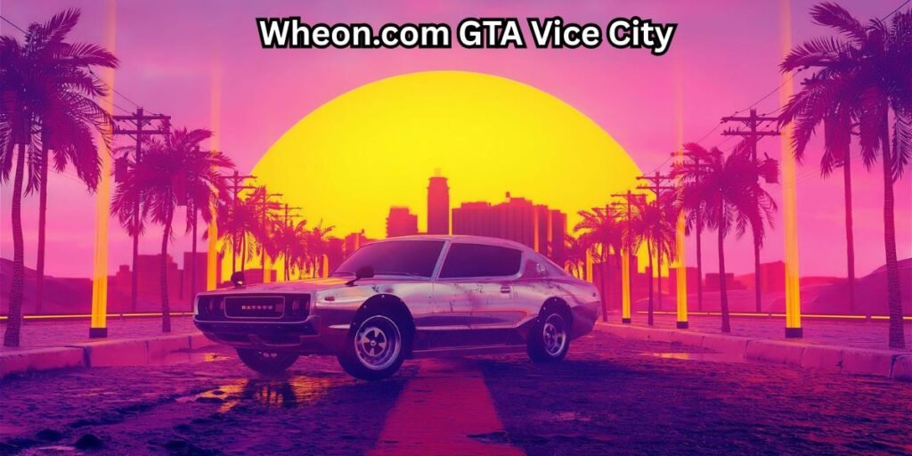 Wheon.com GTA Vice City
