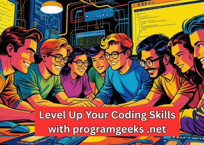 Level Up Your Coding Skills with programgeeks .net