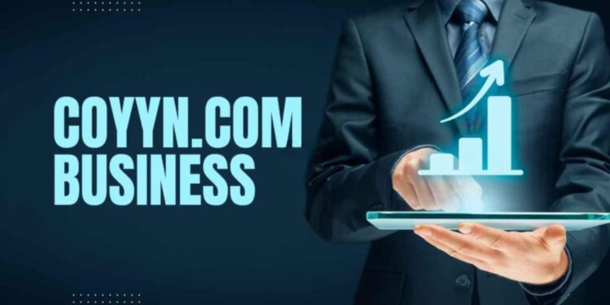 Coyyn.com Business: Unlocking New Horizons in Digital Finance
