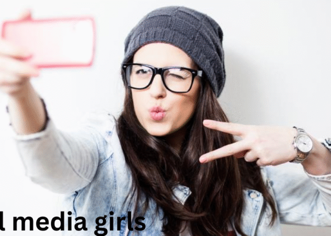 Social Media Girls- Impact, Influence, and Identity in the Digital Age