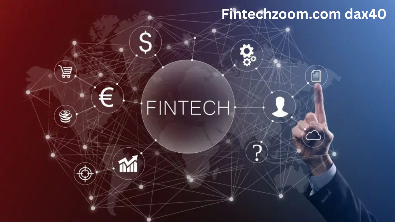 Fintechzoom.com dax40: Complete Guide to Getting Started with DAX Trading,